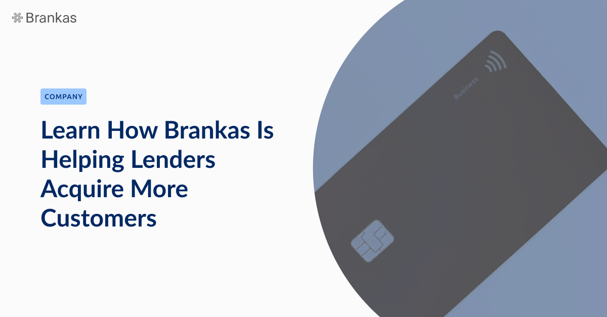 Learn How Brankas Is Helping Lenders Acquire More Customers