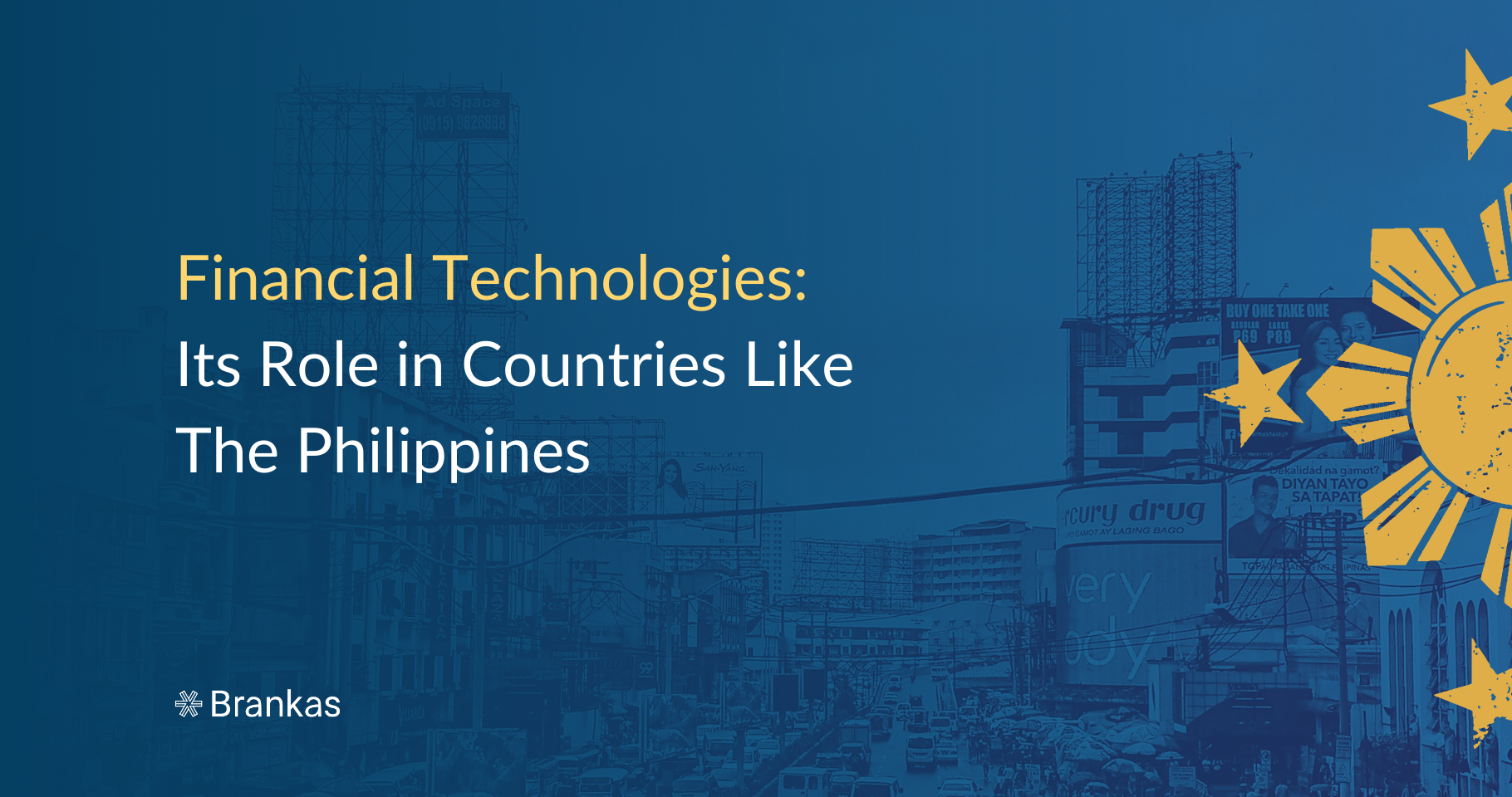 Financial Technologies:<br>Its Role in Countries Like The Philippines