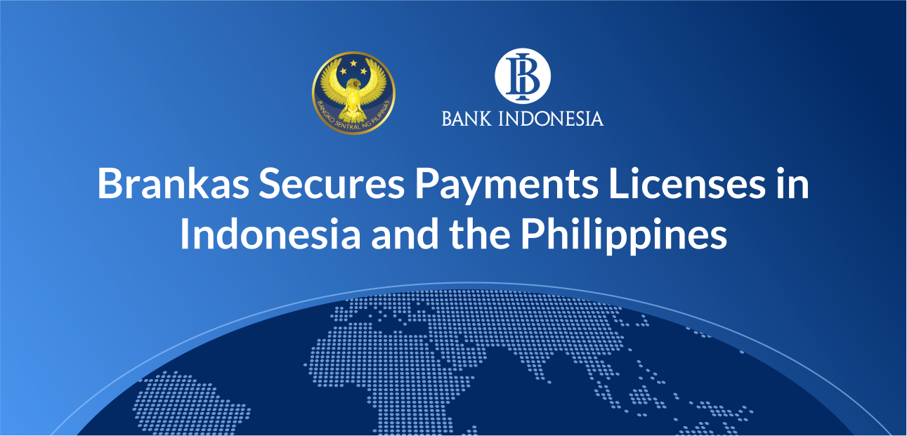 Brankas Secures Payments Licenses in Indonesia and the Philippines
