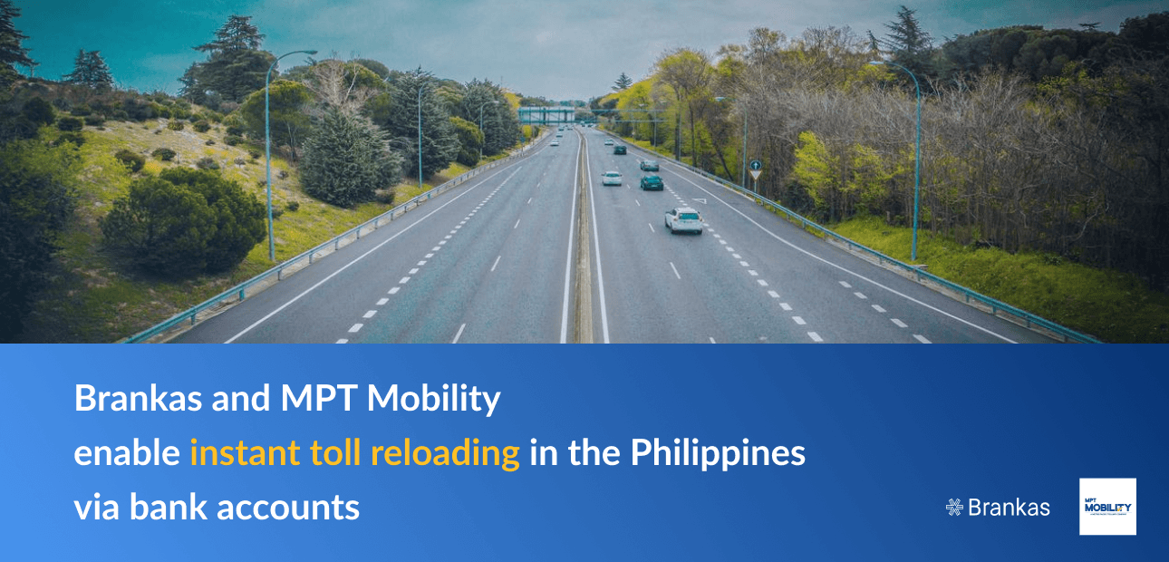 Brankas and MPT Mobility enable instant toll reloading in the Philippines via bank accounts