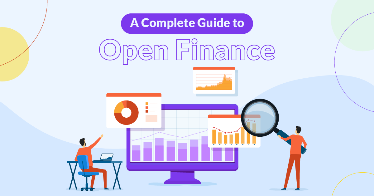 A Complete Guide to Open Finance