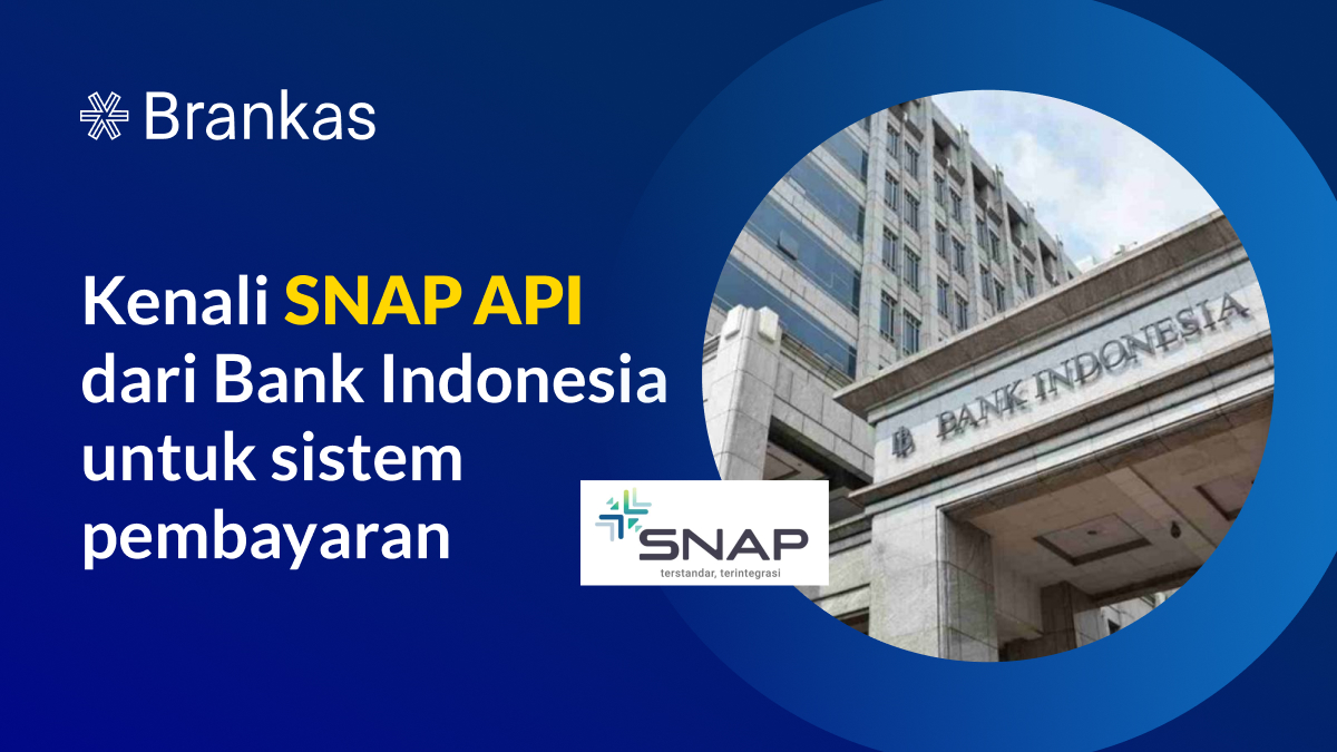 Kenali SNAP API dari Bank Indonesia untuk sistem pembayaran