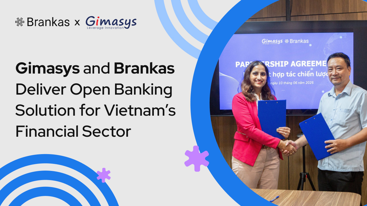 Gimasys and Brankas Deliver Open Banking Solution for Vietnam’s Financial Sector
