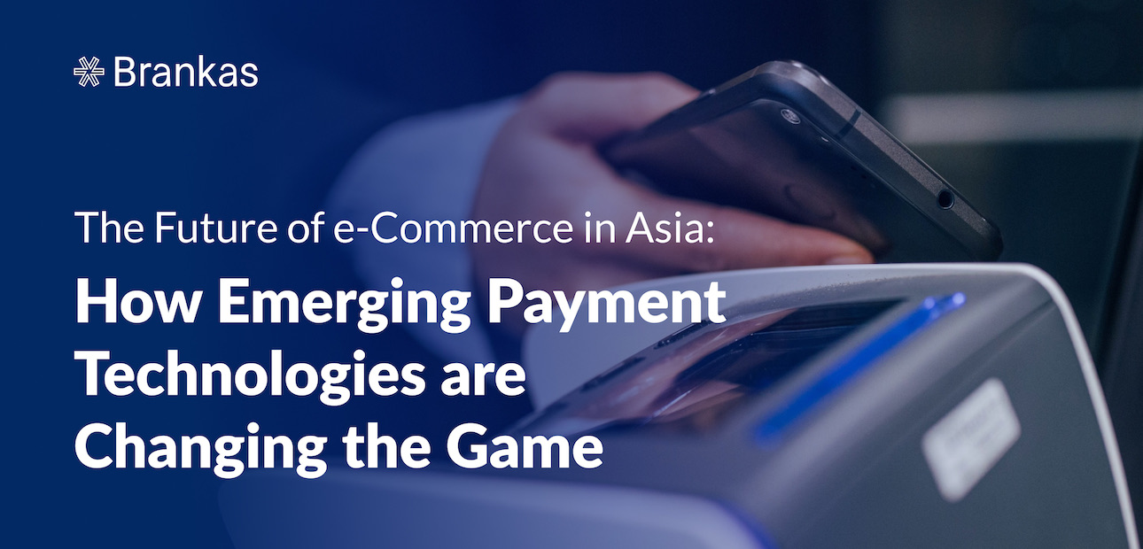The Future of e-Commerce & Digital Payments in Asia