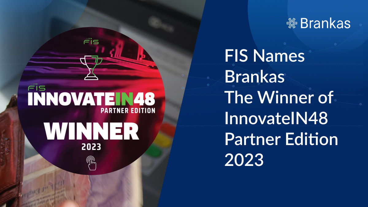 Brankas Recognized as Winner in FIS InnovateIN48 Partner Edition 2023