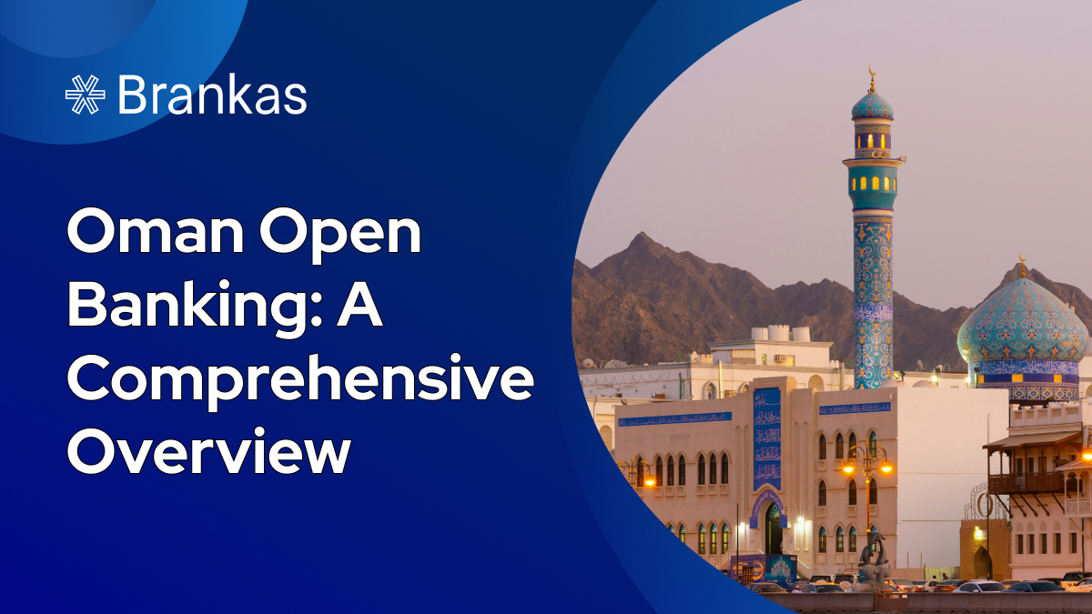 Oman Open Banking: A Comprehensive Overview