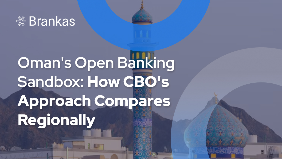 Oman's Open Banking Sandbox: How CBO's Approach Compares Regionally