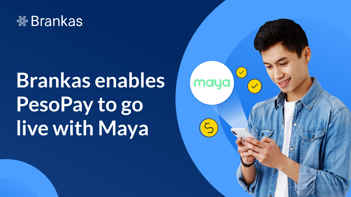 Brankas enables PesoPay to go live with Maya