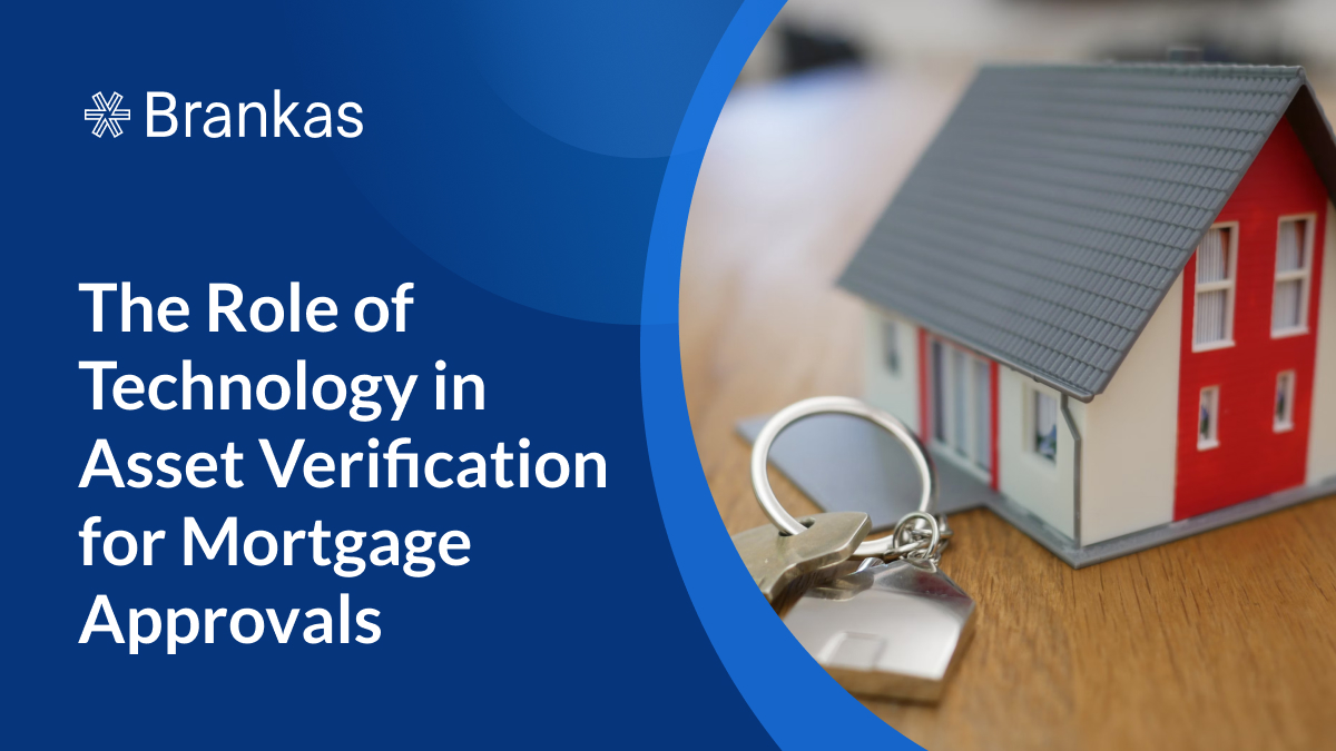The Role of Technology in Asset Verification for Mortgage Approvals